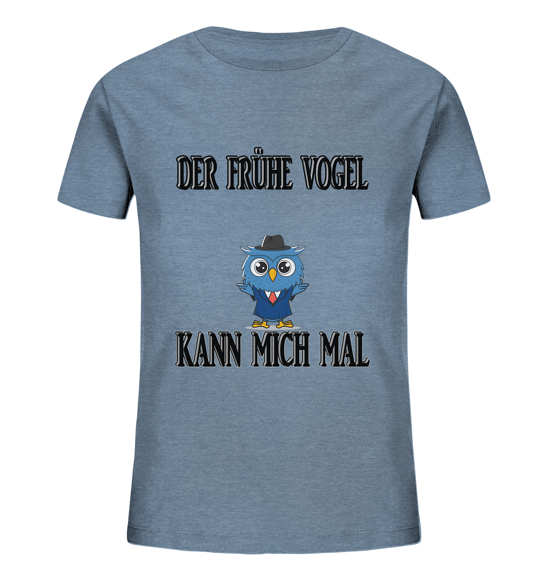 DER FRÜHE VOGEL KANN MICH MAL NO 2 - Kids Organic Shirt