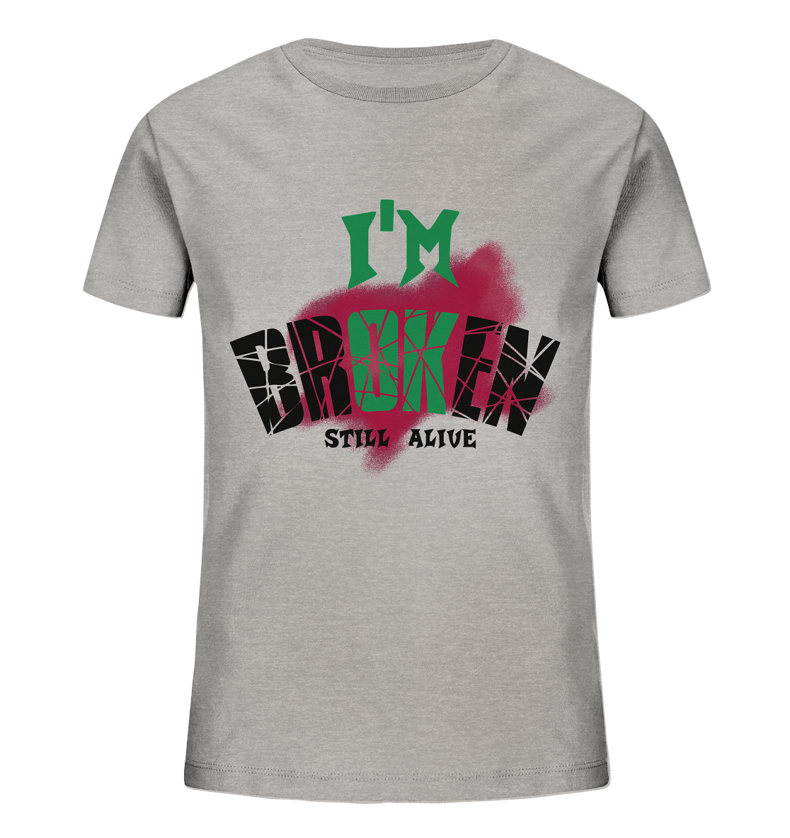 I'M OK - I'M BROKEN - STREETWEAR COOLE SPRÜCHE - Kids Organic Shirt