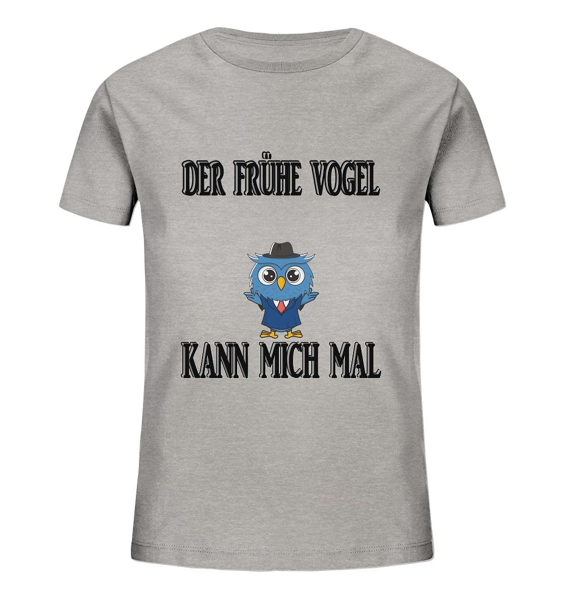 DER FRÜHE VOGEL KANN MICH MAL NO 2 - Kids Organic Shirt