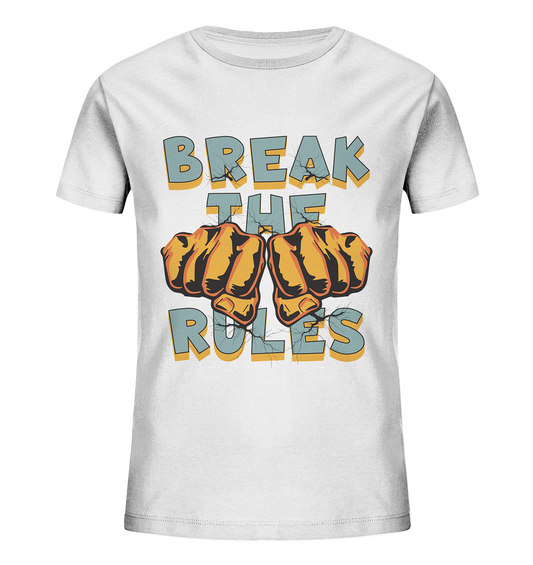 Break the Rules - Statement  - Kids Organic Shirt