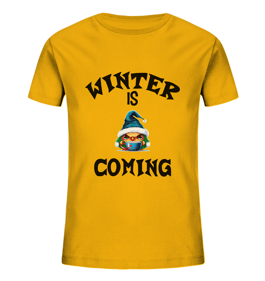 WINTER IS COMING - Kids Organic Shirt