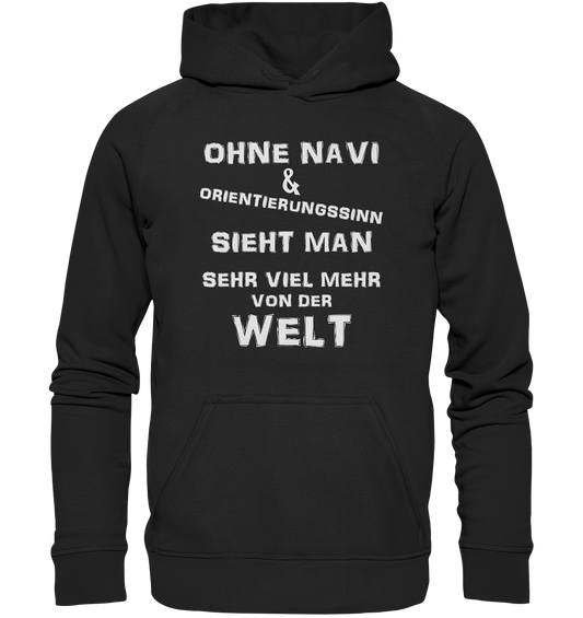 OHNE NAVI & ORIENTIERUNGSSINN - STREETWEAR COOLE SPRÜCHE - Kids Premium Hoodie