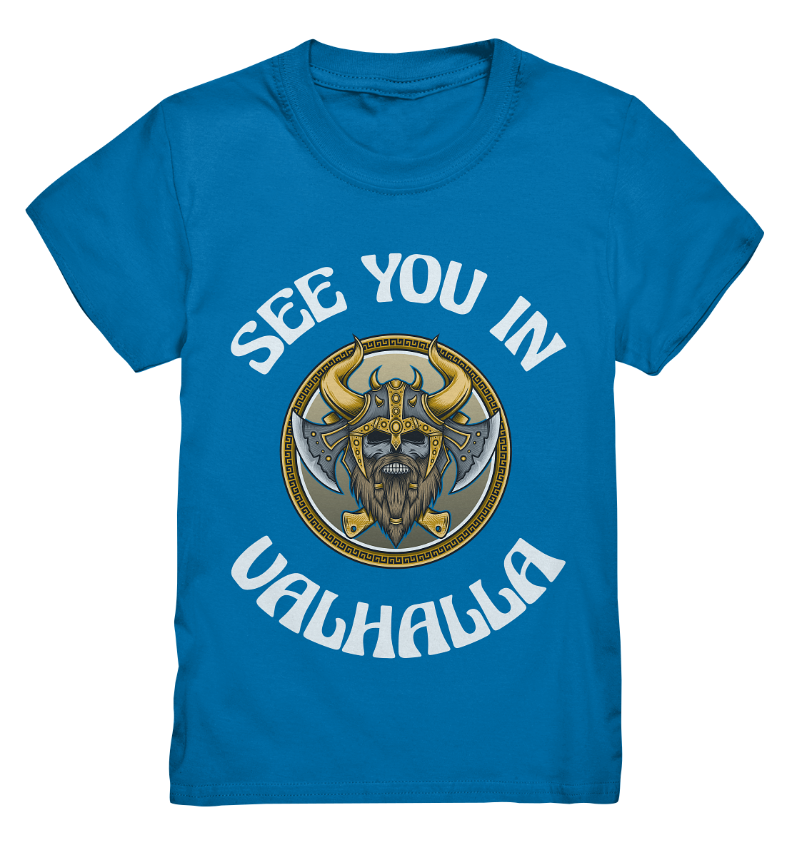 SEE YOU IN VALHALLA  - STREETWEAR - STATEMENT   - Kids Premium Shirt