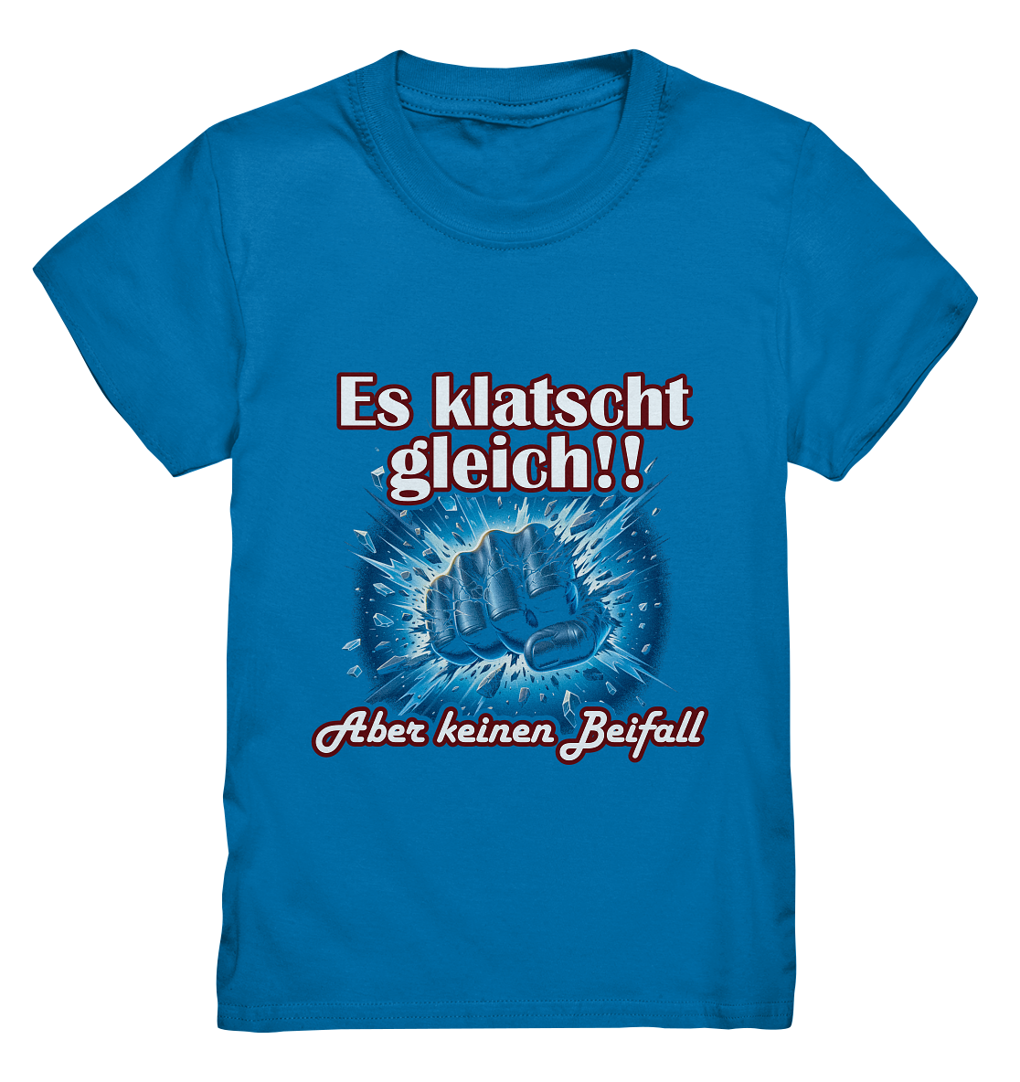 Es klatscht gleich!! - Kids Premium Shirt