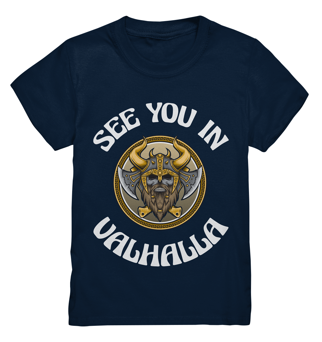 SEE YOU IN VALHALLA  - STREETWEAR - STATEMENT   - Kids Premium Shirt