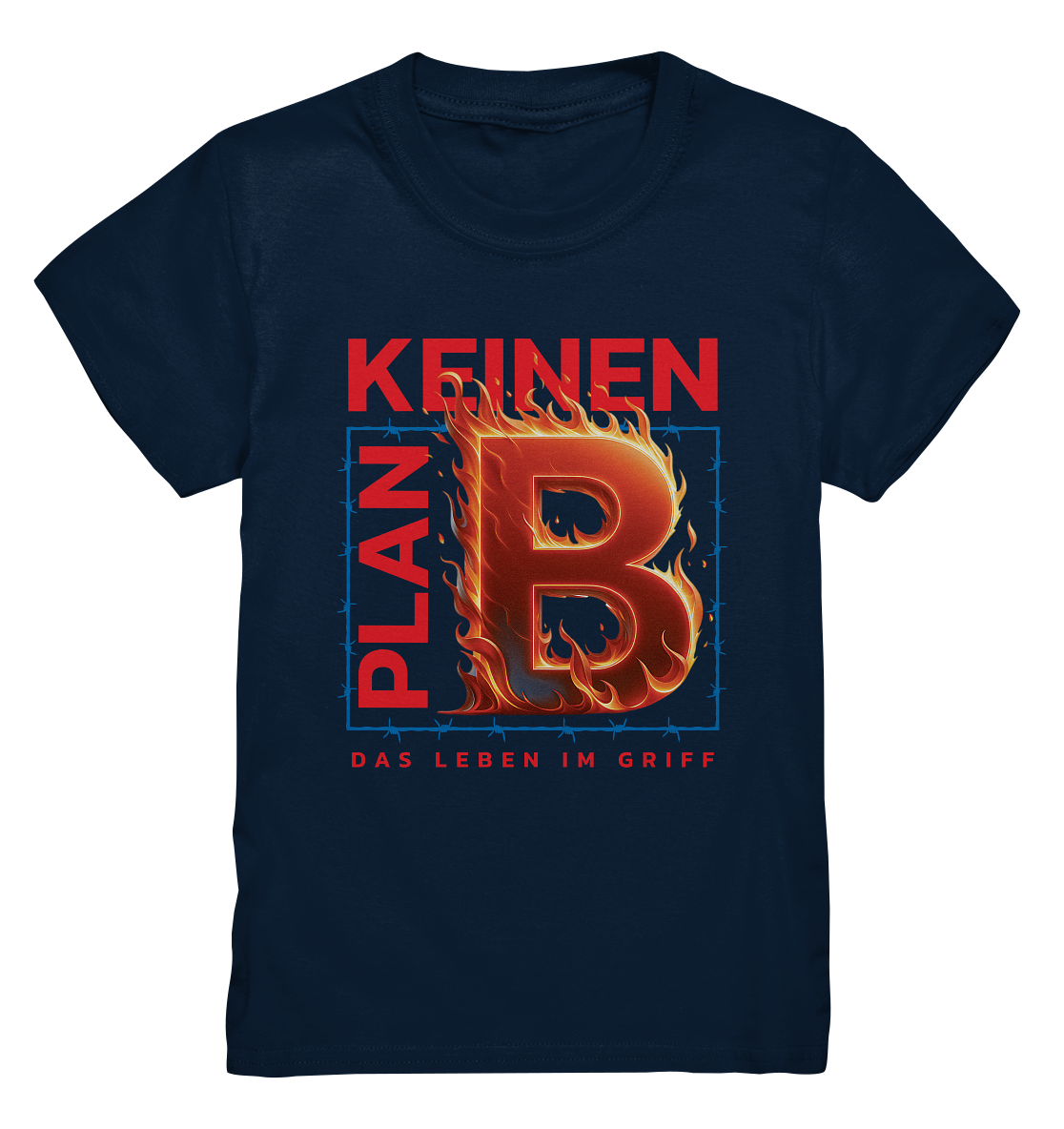 Keinen Plan B - Kids Premium Shirt