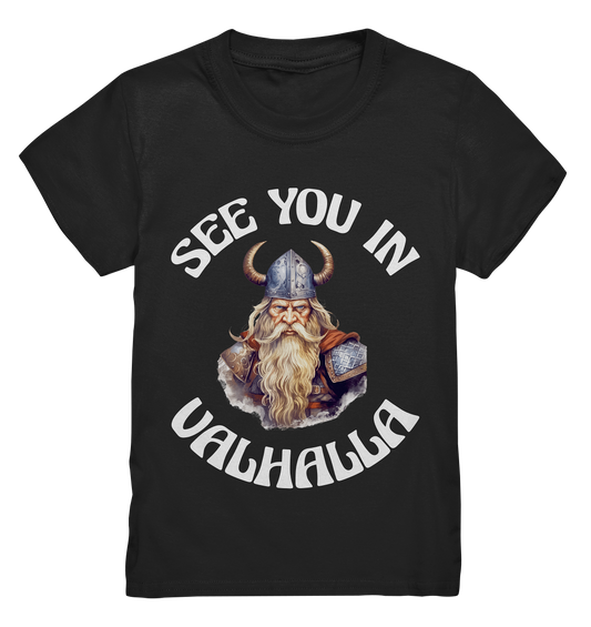 SEE YOU IN VALHALLA NO 2  - STREETWEAR - STATEMENT - Kids Premium Shirt