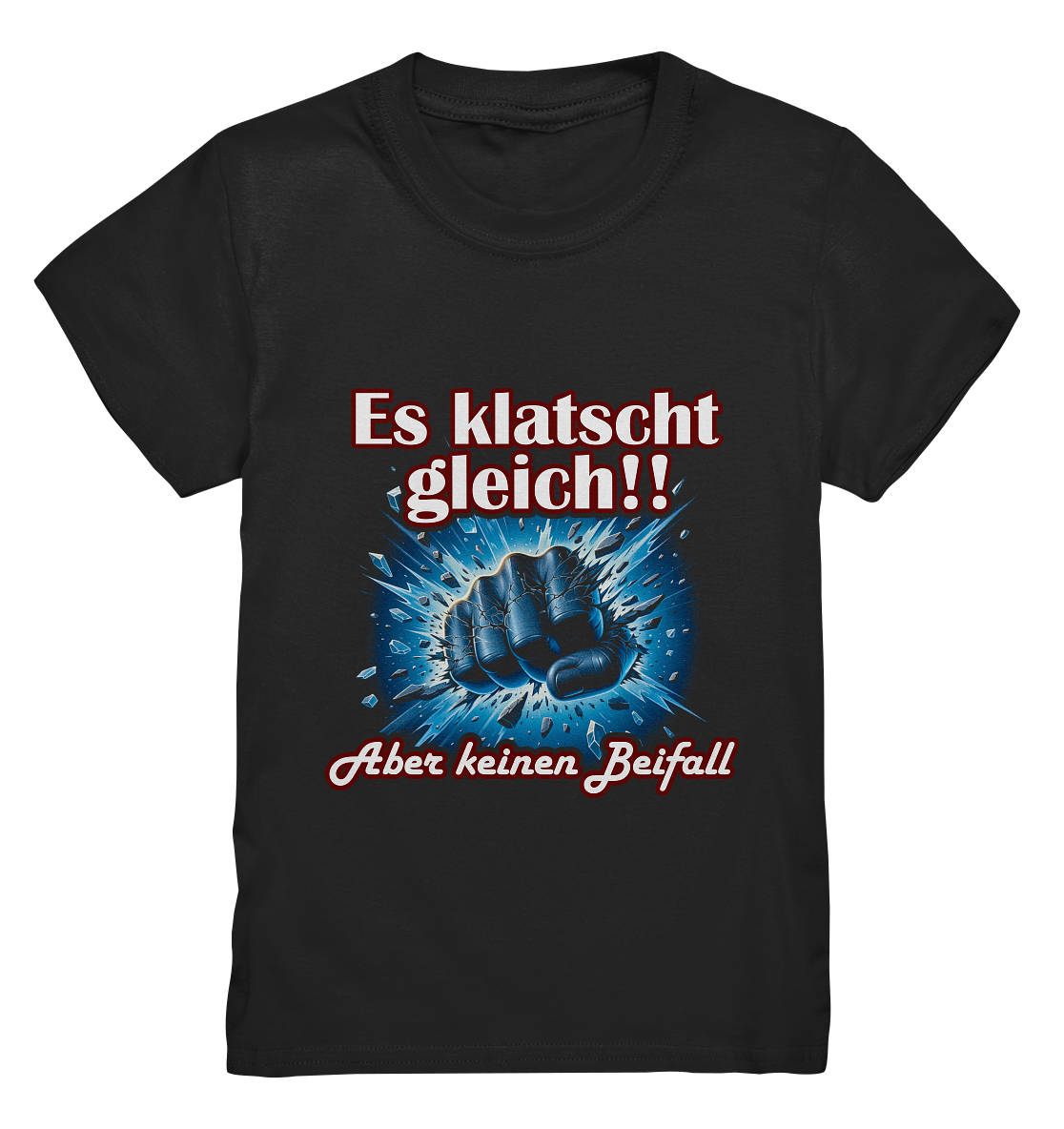 Es klatscht gleich!! - Kids Premium Shirt