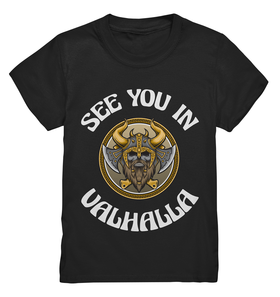 SEE YOU IN VALHALLA  - STREETWEAR - STATEMENT   - Kids Premium Shirt