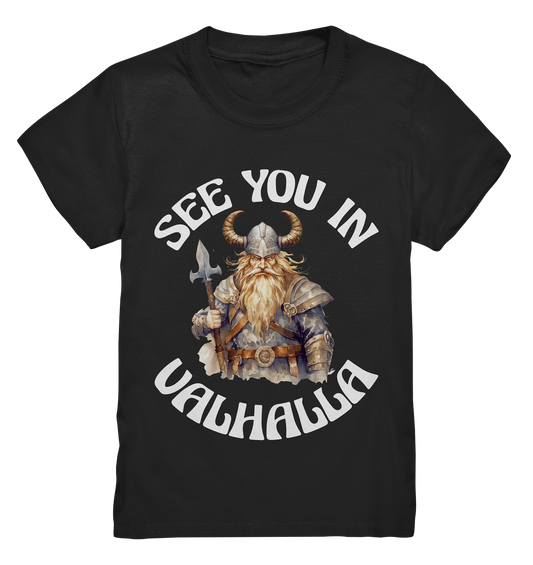 SEE YOU IN VALHALLA NO 4  - STREETWEAR - STATEMENT - Kids Premium Shirt