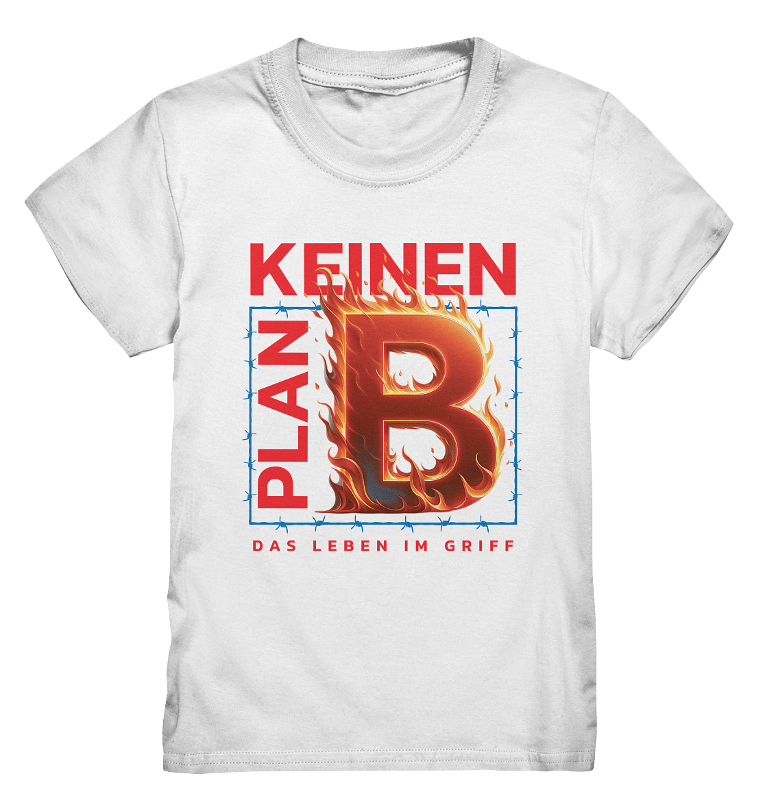 Keinen Plan B - Kids Premium Shirt