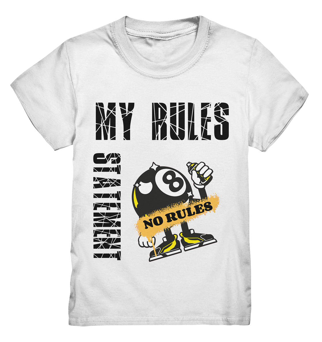 MY RULES - NO RULES - STATEMENT STREETWEAR - Kids Premium Shirt