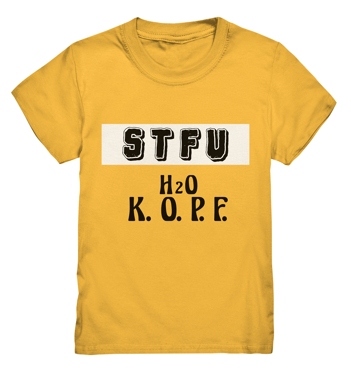 STFU Abkürzung Freche Sprüche T-Shirt 