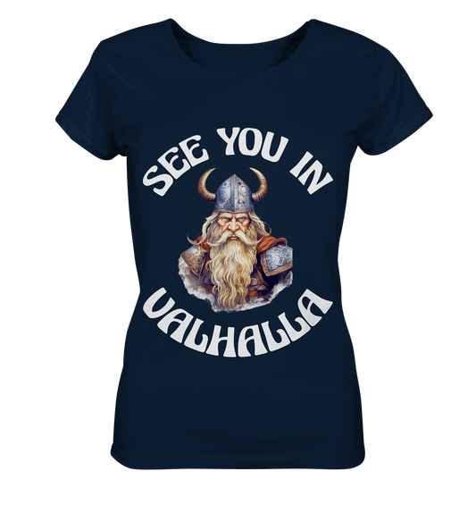 SEE YOU IN VALHALLA NO 2  - STREETWEAR - STATEMENT - Ladies Organic Basic Shirt