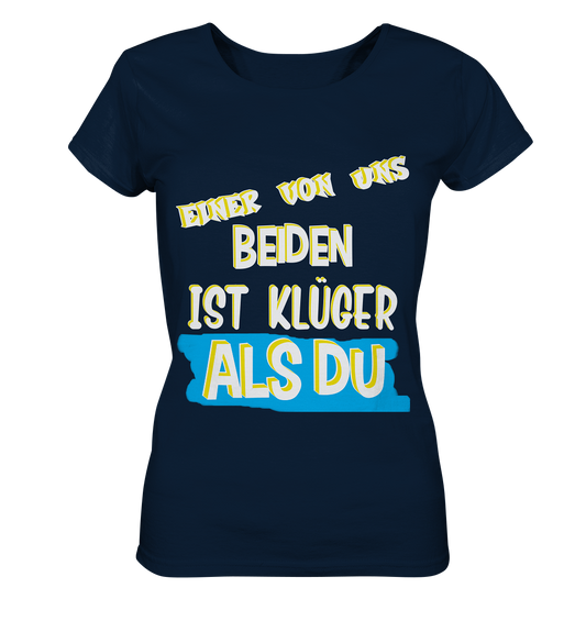 T-Shirt Damen- Der Klügere- Freche Sprüche Streetwear Basic T-Shirt