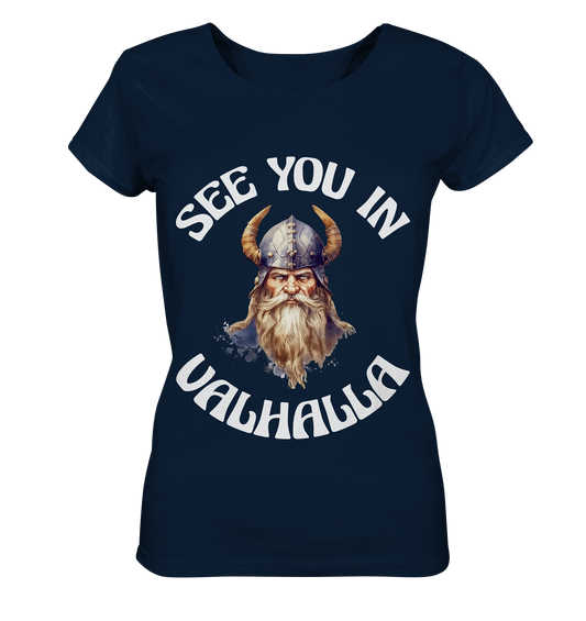 SEE YOU IN VALHALLA NO 3  - STREETWEAR - STATEMENT - Ladies Organic Basic Shirt