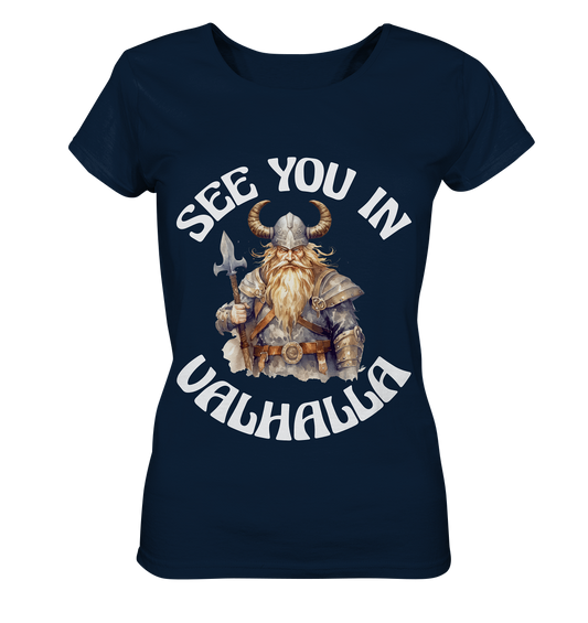 SEE YOU IN VALHALLA NO 4  - STREETWEAR - STATEMENT - Ladies Organic Basic Shirt