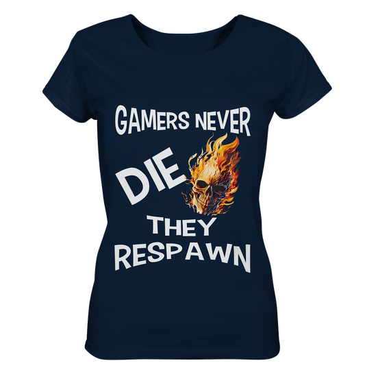 GAMERS NEVER DIE NO 2 - GAMER STREETWEAR - STATEMENT - Ladies Organic Basic Shirt