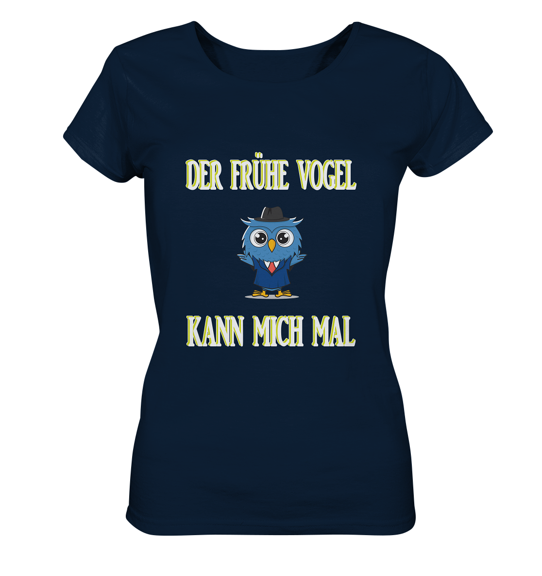 DER FRÜHE VOGEL KANN MICH MAL - Ladies Organic Basic Shirt