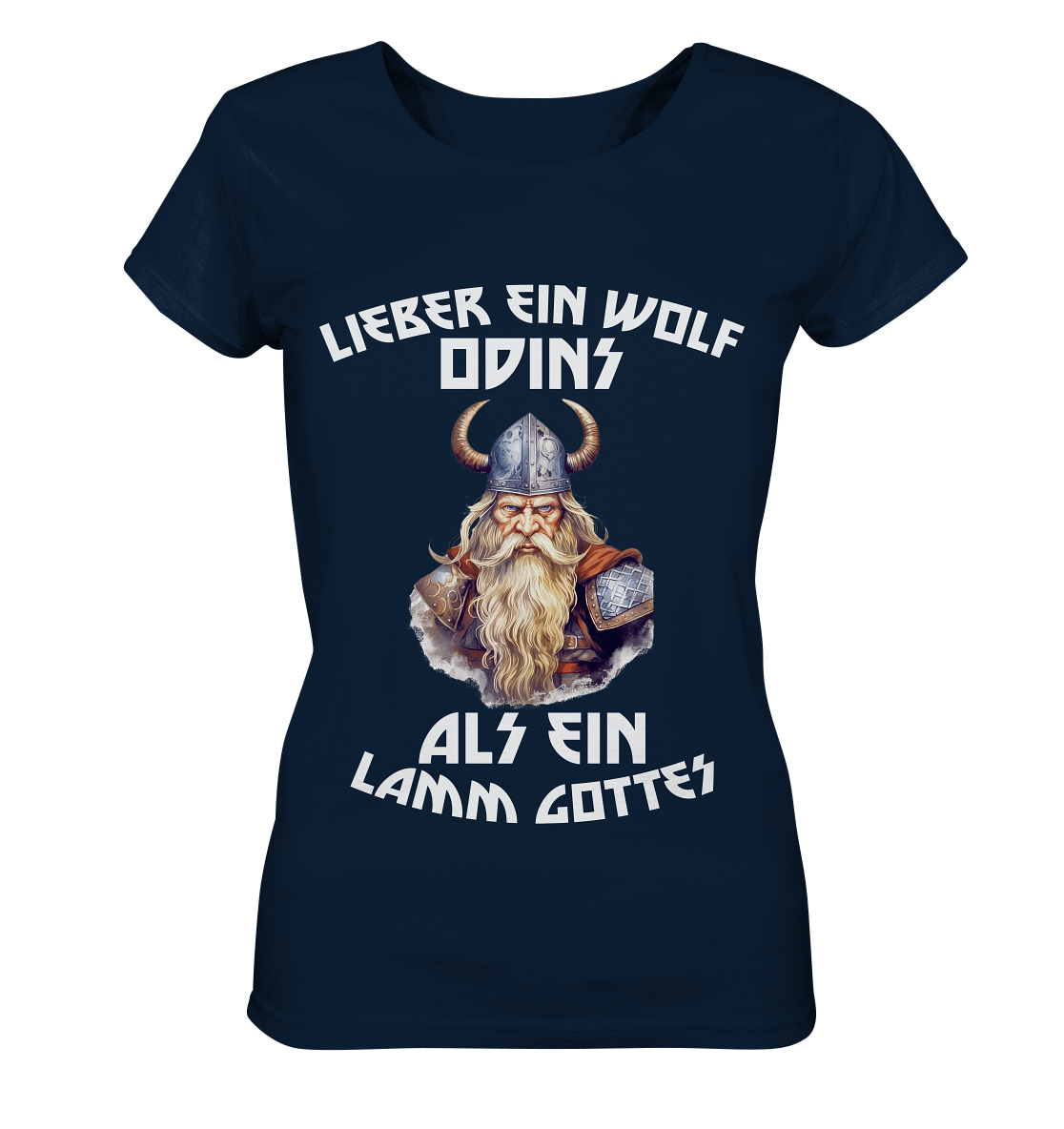 LIEBER EIN WOLF ODINS NO 1  - STREETWEAR - STATEMENT   - Ladies Organic Basic Shirt