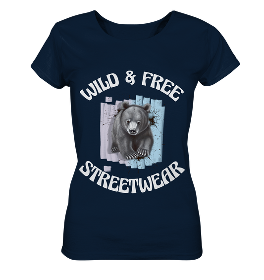 WILD & FREE NO 7 BABY BEAR - STREETWEAR - STATEMENT  - Ladies Organic Basic Shirt