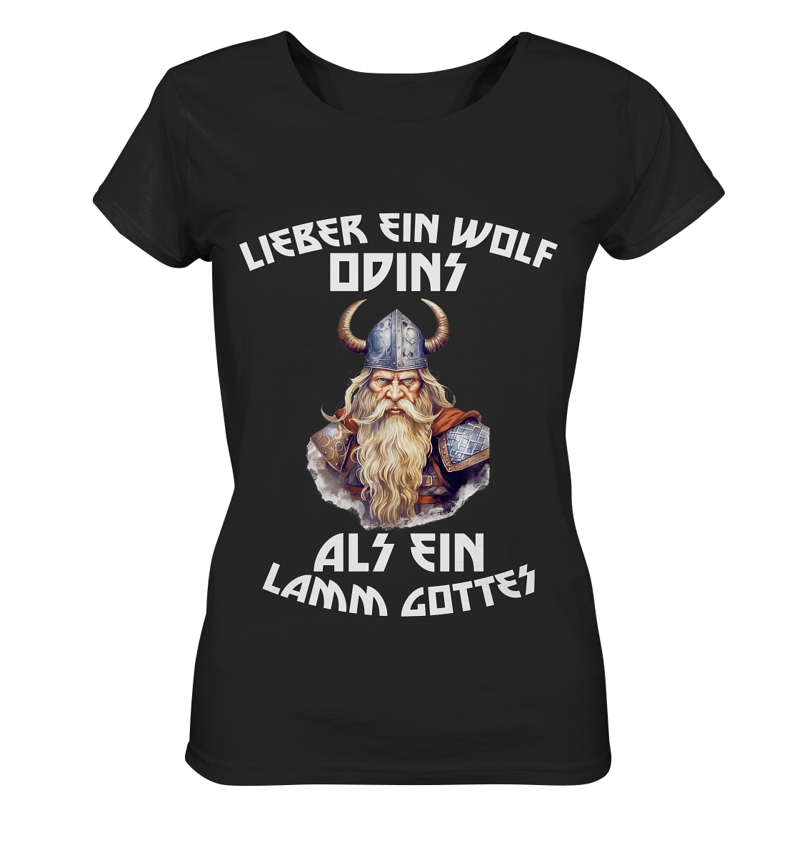 LIEBER EIN WOLF ODINS NO 1  - STREETWEAR - STATEMENT   - Ladies Organic Basic Shirt