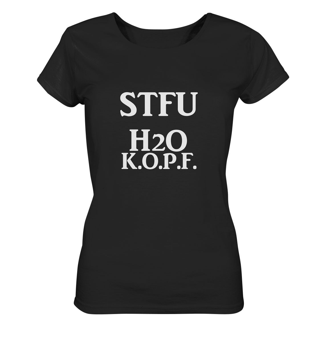 STFU H2O K.O.P.F. NO 2 - Ladies Organic Basic Shirt