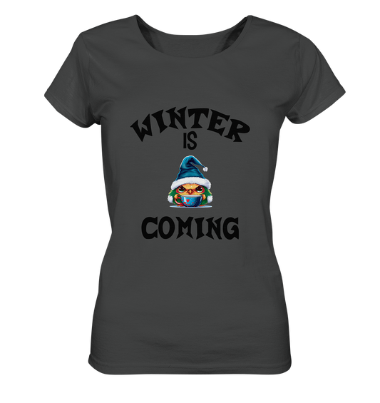 WINTER IS COMING - Ladies Organic Basic Shirt