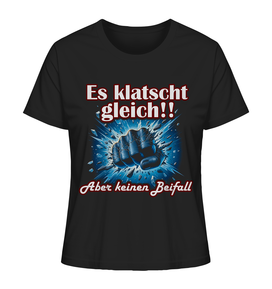 Es klatscht gleich!! - Ladies Organic Shirt