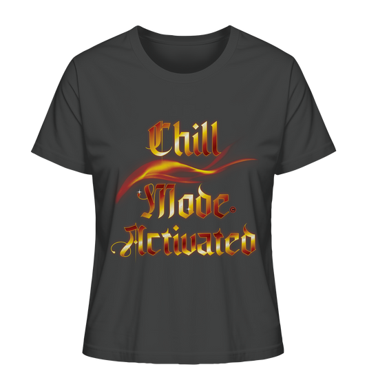 Chill Mode  - Ladies Organic Shirt