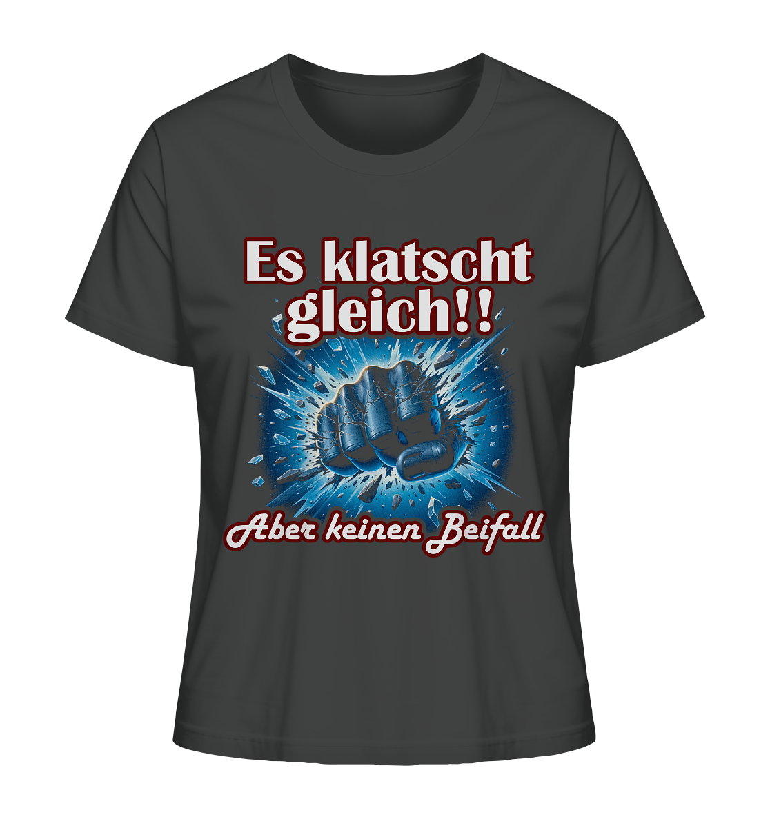 Es klatscht gleich!! - Ladies Organic Shirt