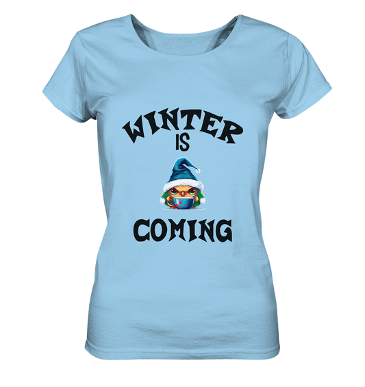 WINTER IS COMING - Ladies Organic Shirt