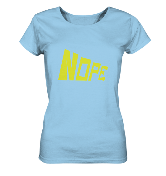 NOPE NO 2 - Ladies Organic Shirt