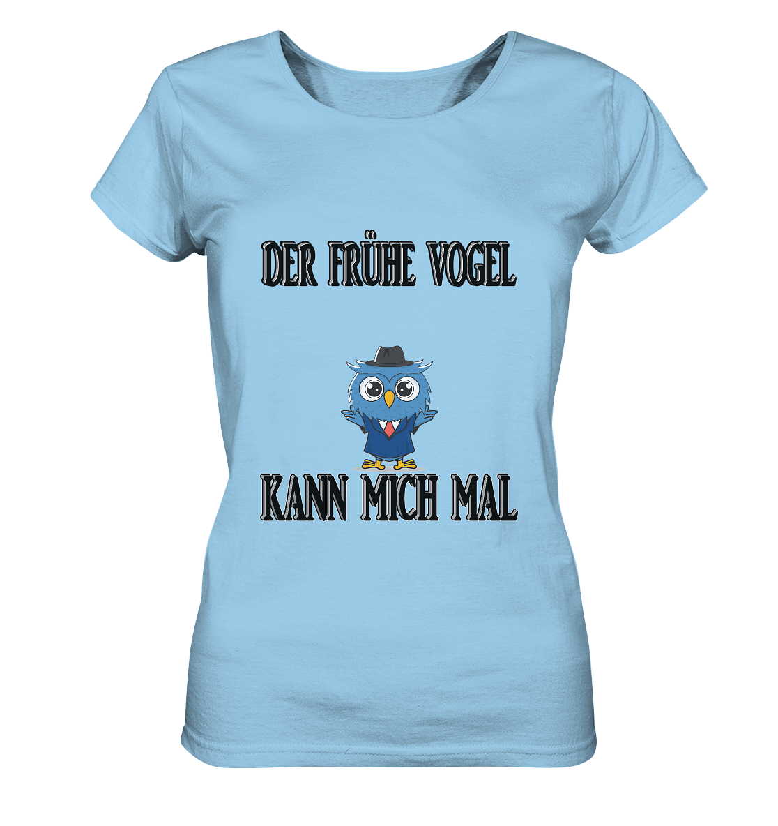 T-Shirt Geschenkidee, der Frühe Vogel kann mich mal, Streetwear