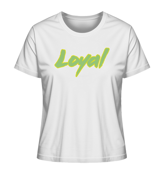 Loyal - Ladies Organic Shirt