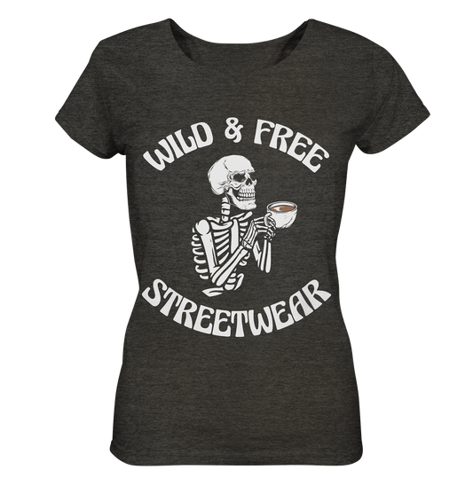 WILD & FREE NO 5 DRINKING SKELETON - STREETWEAR - STATEMENT  - Ladies Organic Shirt (meliert)