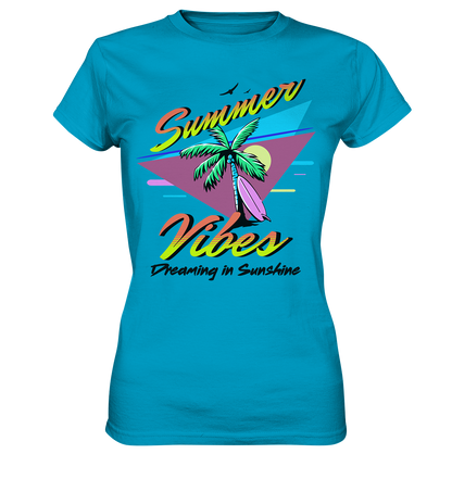 Summer Vibes Dreaming - Ladies Premium Shirt