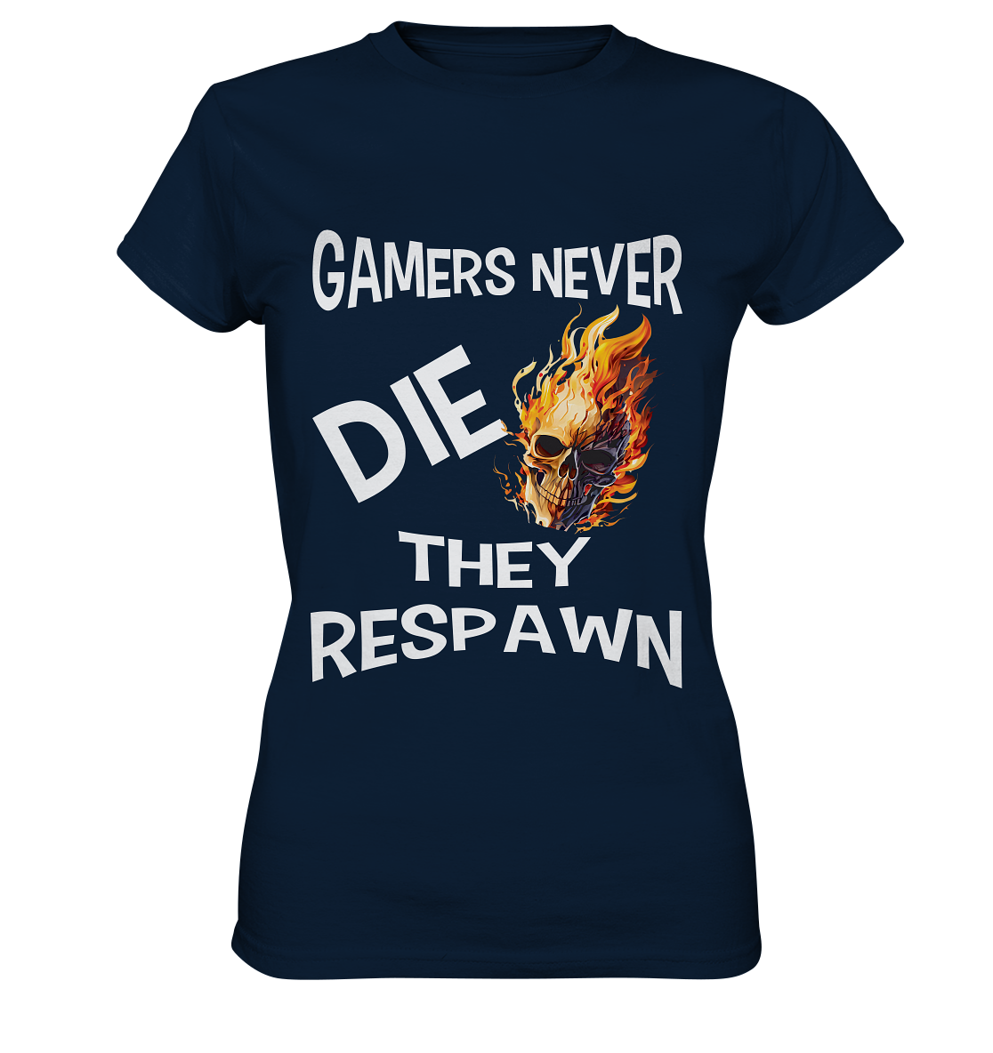 GAMERS NEVER DIE NO 2 - GAMER STREETWEAR - STATEMENT - Ladies Premium Shirt