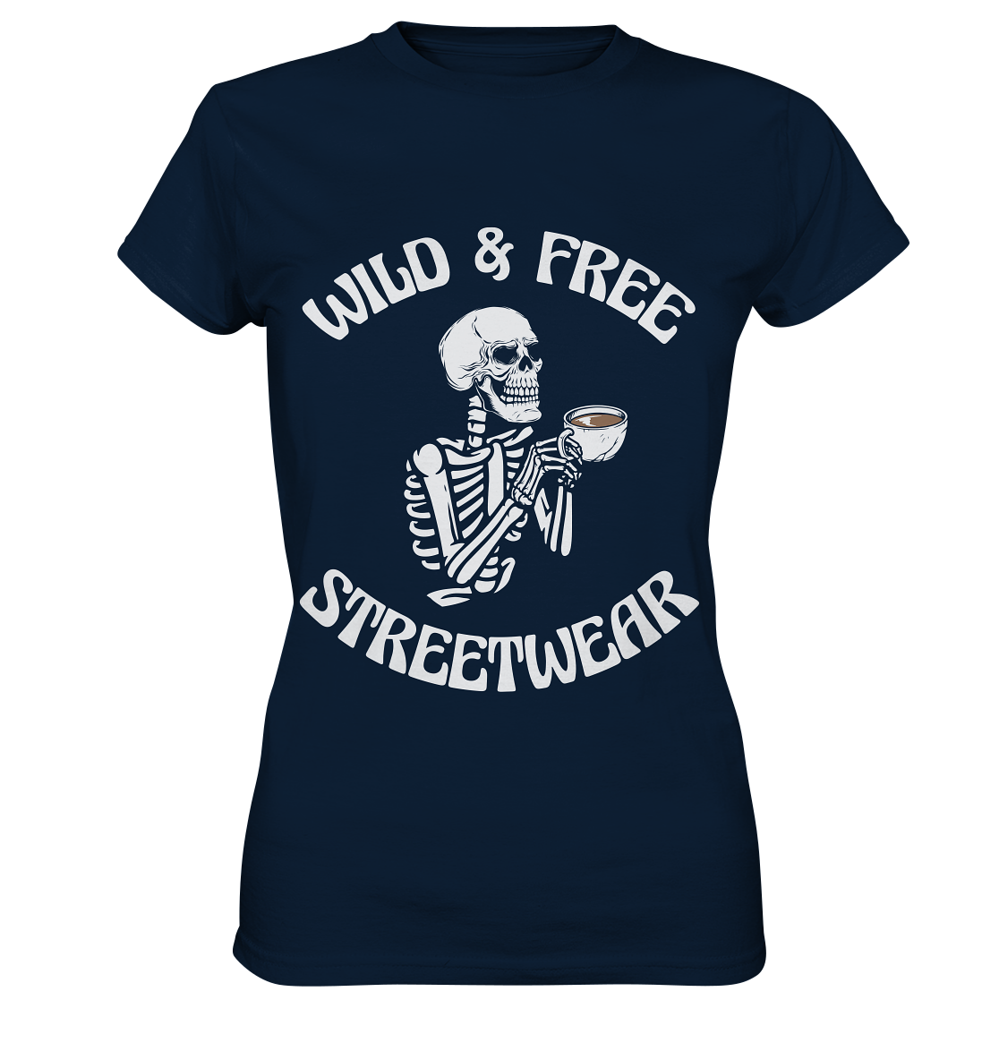 WILD & FREE NO 5 DRINKING SKELETON - STREETWEAR - STATEMENT  - Ladies Premium Shirt