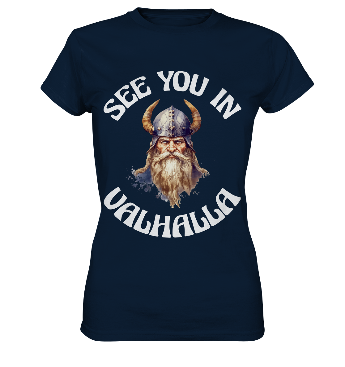 SEE YOU IN VALHALLA NO 3  - STREETWEAR - STATEMENT - Ladies Premium Shirt