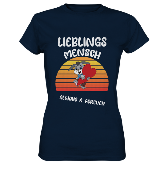 LIEBLINGSMENSCH – ALWAYS & FOREVER - STREETWEAR _ STATEMENTS - Ladies Premium Shirt