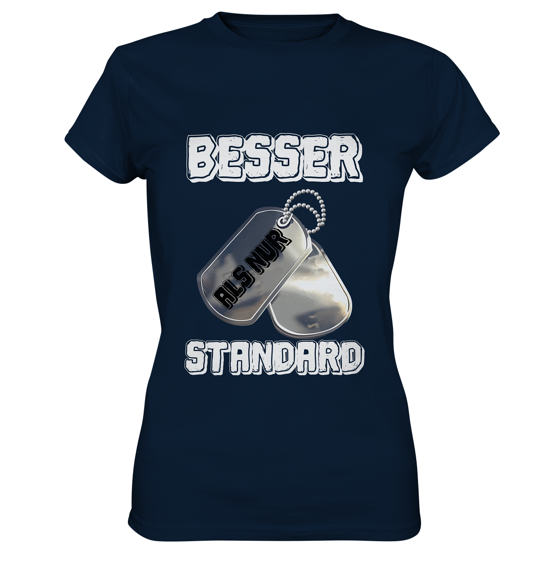 Modern & Mutig- Besser als nur Standard- Damen Premium Shirt