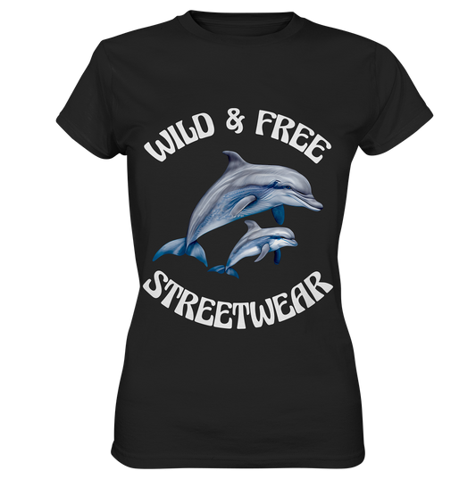 WILD & FREE NO 10 DOLPHIN FAMILY  - STREETWEAR - STATEMENT   - Ladies Premium Shirt