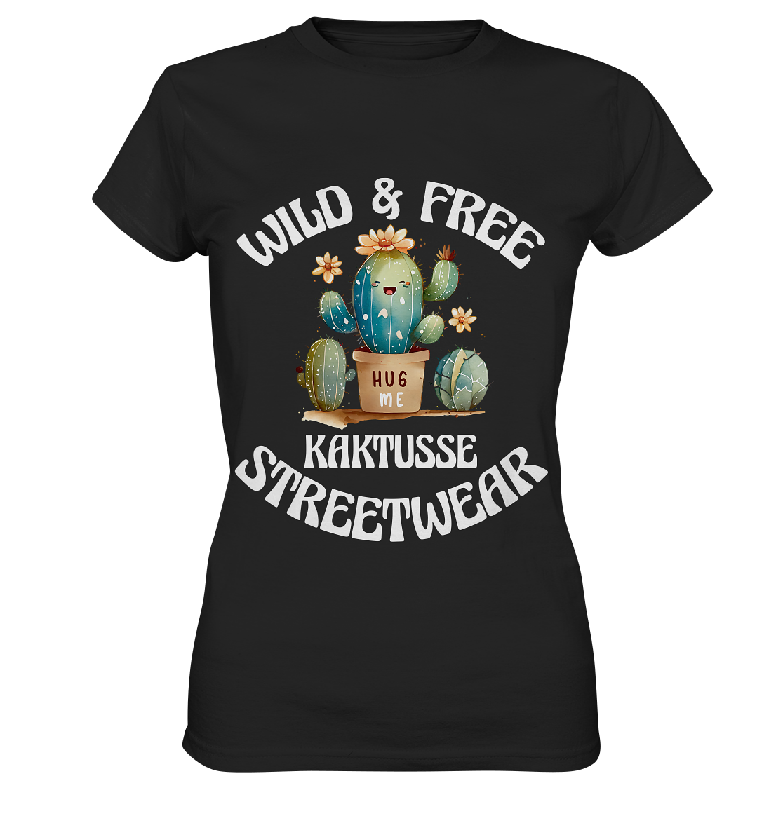 WILD & FREE NO 17 KAKTUSSE  - STREETWEAR - STATEMENT   - Ladies Premium Shirt