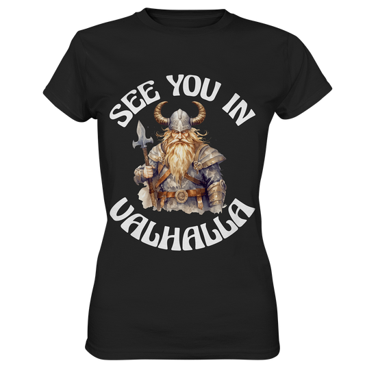 SEE YOU IN VALHALLA NO 4  - STREETWEAR - STATEMENT - Ladies Premium Shirt