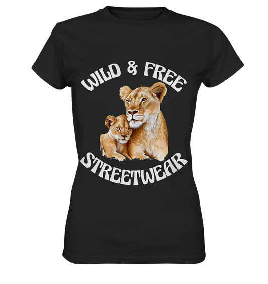 WILD & FREE NO 11 LION FAMILY  - STREETWEAR - STATEMENT   - Ladies Premium Shirt