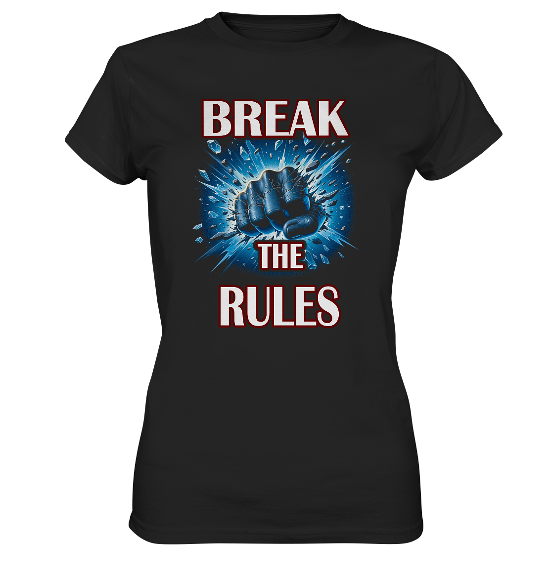 Break the Rules - Ladies Premium Shirt