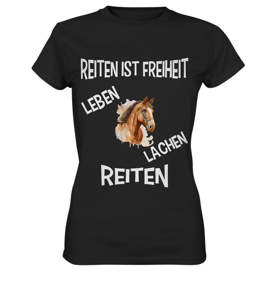 REITEN IST FREIHEIT - STREETWEAR FÜR REITER UND PFERDELIEBHABER - Ladies Premium Shirt