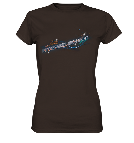 Interessiert mich nicht - Ladies Premium Shirt