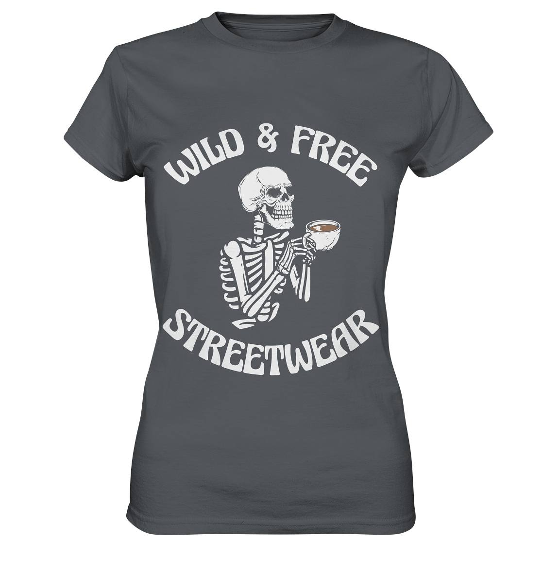 WILD & FREE NO 5 DRINKING SKELETON - STREETWEAR - STATEMENT  - Ladies Premium Shirt